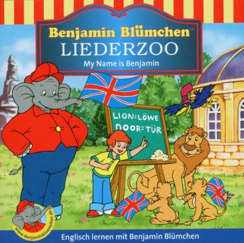 Benjamin Blümchen Liederzoo: My Name Is Benjamin Englisch Lernen CD